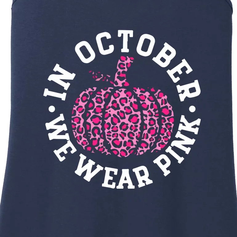 We Wear Pink In October Breast Cancer Awareness Pumpkin Leopard Gift Ladies Essential Tank