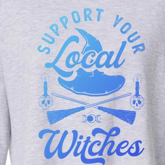 Witchcraft Wicca Pagan Support Your Local Witches Gift Cropped Pullover Crew