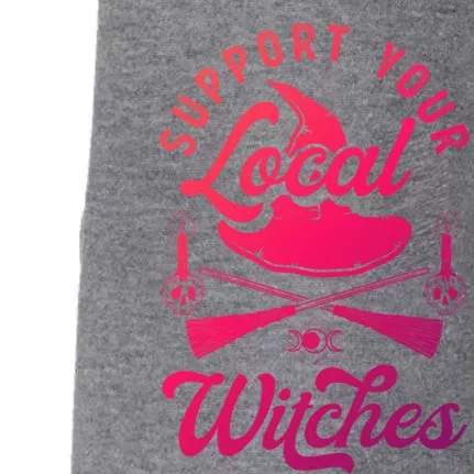 Witchcraft Wicca Pagan Support Your Local Witches Gift Doggie 3-End Fleece Hoodie