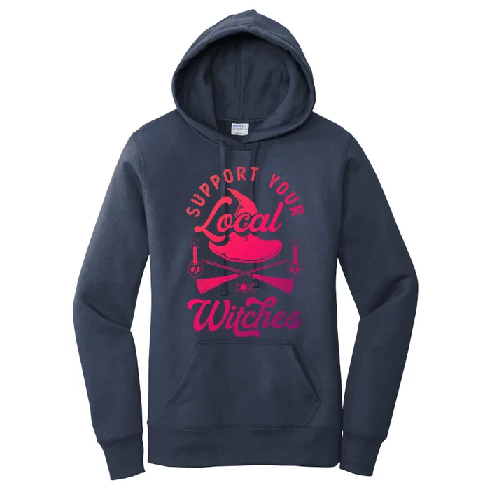 Witchcraft Wicca Pagan Support Your Local Witches Gift Women's Pullover Hoodie