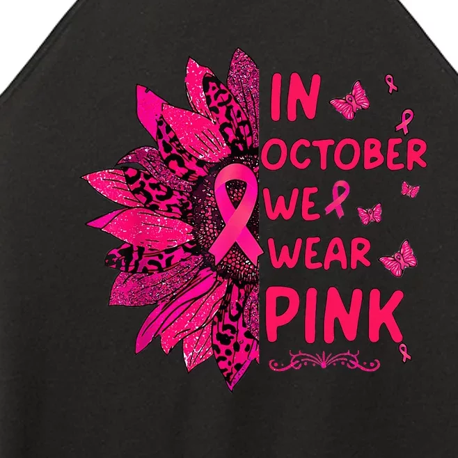 We Wear Pink October Pink Breast Cancer Sunflower Ribbon Women’s Perfect Tri Rocker Tank