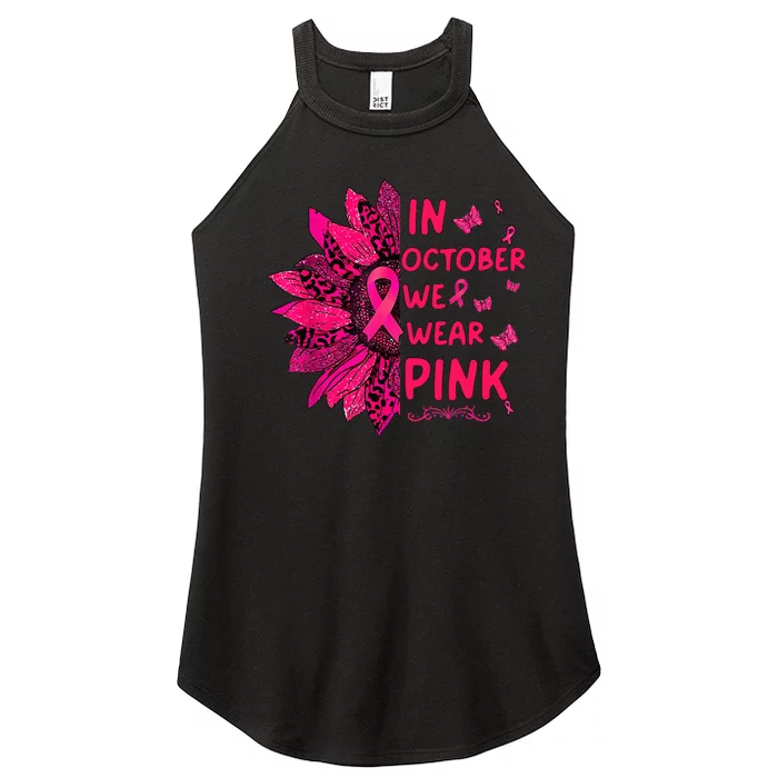 We Wear Pink October Pink Breast Cancer Sunflower Ribbon Women’s Perfect Tri Rocker Tank