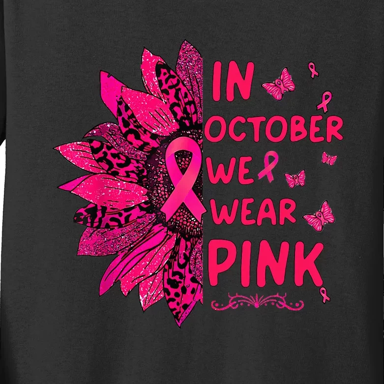 We Wear Pink October Pink Breast Cancer Sunflower Ribbon Kids Long Sleeve Shirt