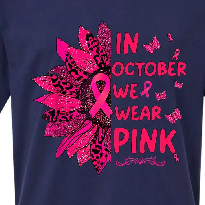 We Wear Pink October Pink Breast Cancer Sunflower Ribbon Sueded Cloud Jersey T-Shirt