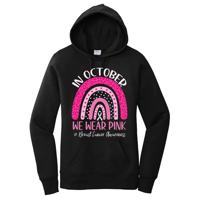 We Wear P.I.N.K. Rainbow Breast Cancer Awareness Women's Pullover Hoodie