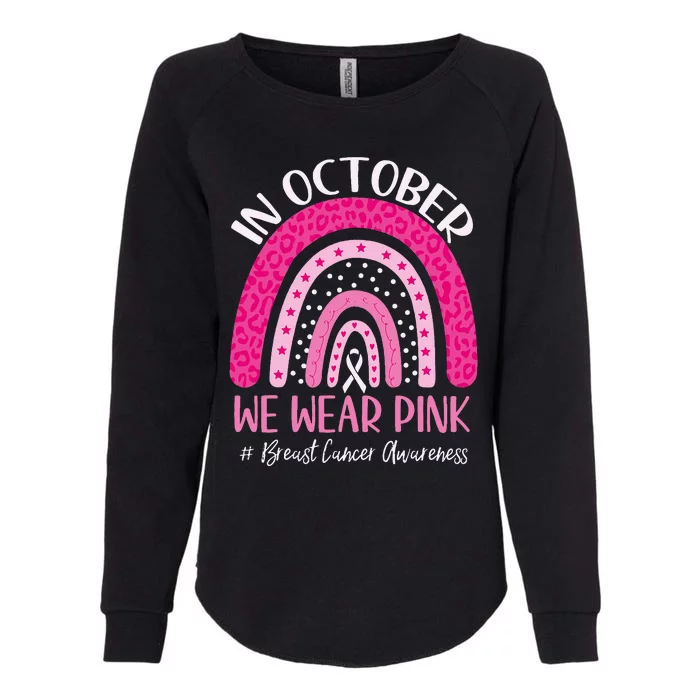 We Wear P.I.N.K. Rainbow Breast Cancer Awareness Womens California Wash Sweatshirt