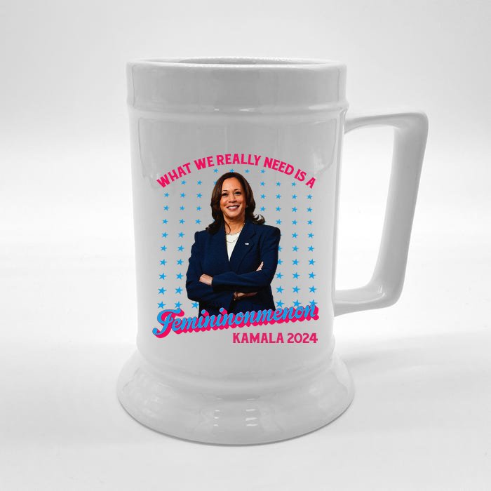 What We Really Need Is A Femininomenon Kamala Harris 2024 Front & Back Beer Stein