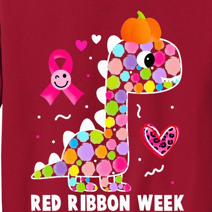 We Wear Red Ribbon Week Awareness Red Ribbon Week Tall Sweatshirt