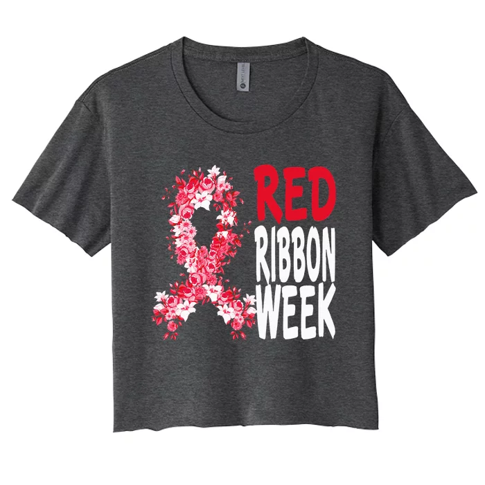 We Wear Red For Red Ribbon Week Awareness Women's Crop Top Tee