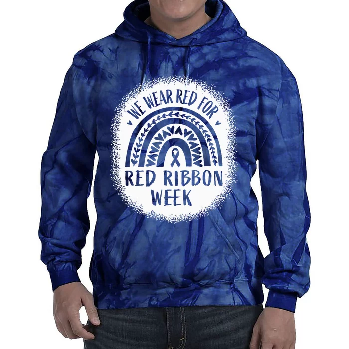 We Wear Red For Red Ribbon Week Awareness Tie Dye Hoodie