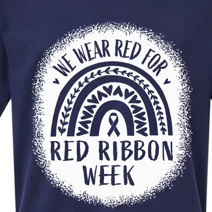 We Wear Red For Red Ribbon Week Awareness Sueded Cloud Jersey T-Shirt