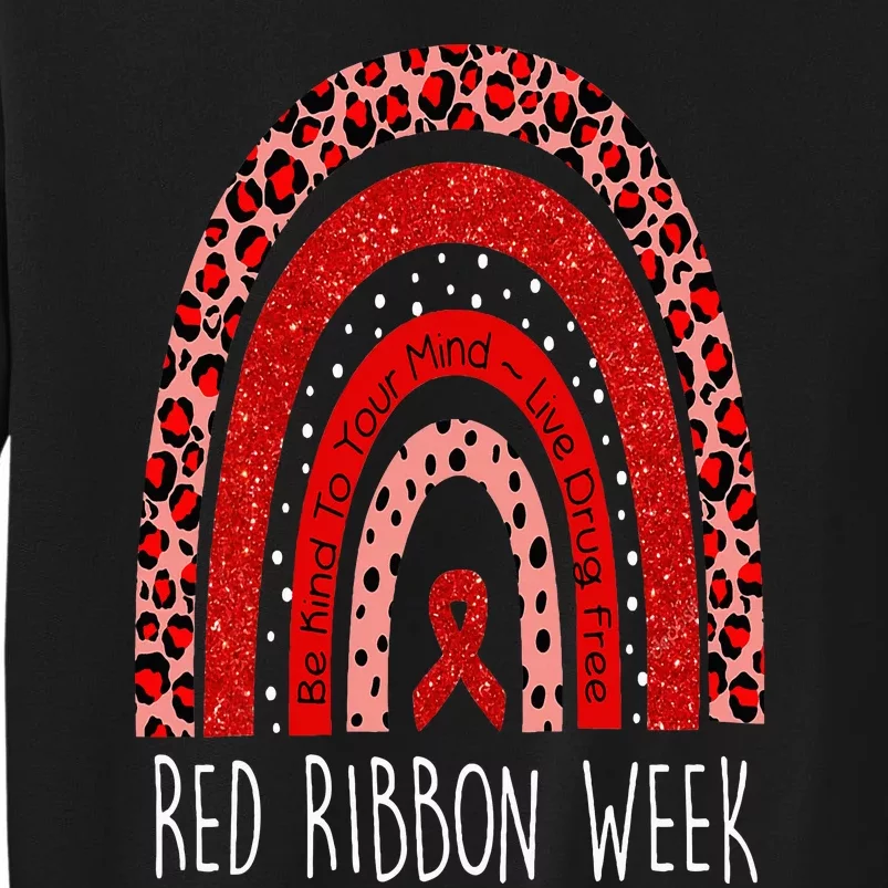 We Wear Red For Red Ribbon Week America Drug Free Tall Sweatshirt