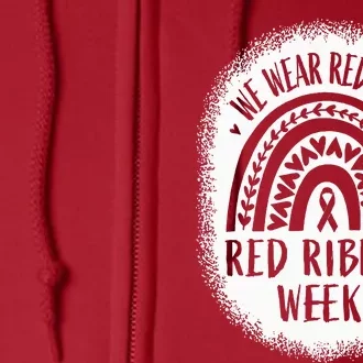 We Wear Red For Red Ribbon Week Awareness Full Zip Hoodie