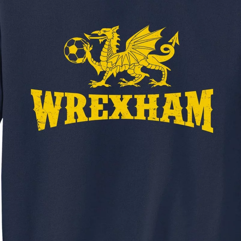 Wrexham Wales Red Dragons Soccer Futbol Tall Sweatshirt