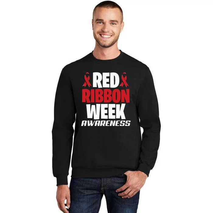 We Wear Red For Red Ribbon Week Awareness Mothers Teachers Sweatshirt