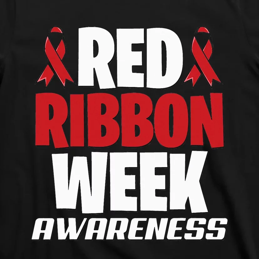 We Wear Red For Red Ribbon Week Awareness Mothers Teachers T-Shirt