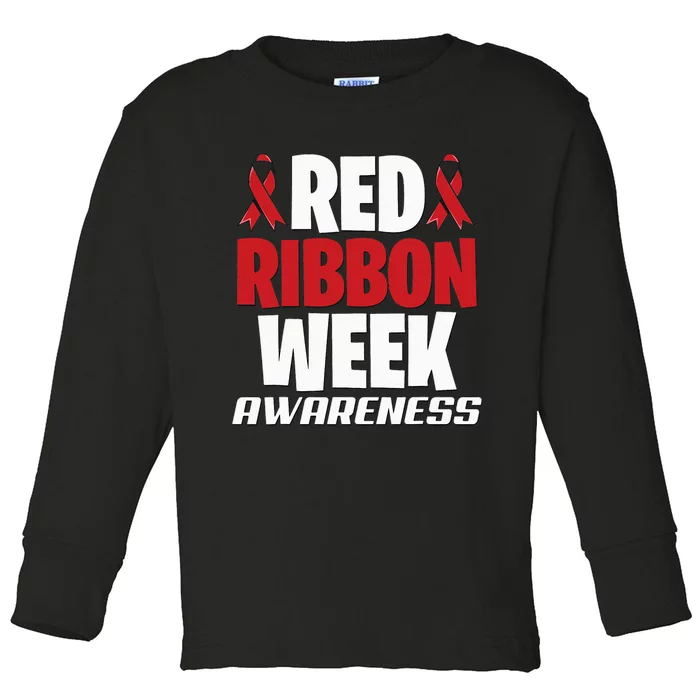 We Wear Red For Red Ribbon Week Awareness Mothers Teachers Toddler Long Sleeve Shirt