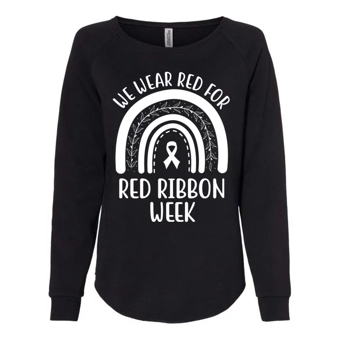 We Wear Red For Red Ribbon Week Rainbow Womens California Wash Sweatshirt