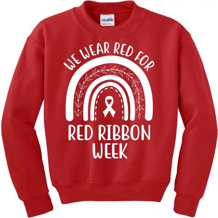 We Wear Red For Red Ribbon Week Rainbow Kids Sweatshirt