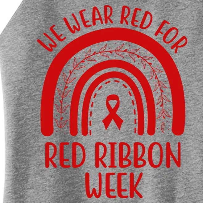 We Wear Red For Red Ribbon Week Rainbow Women’s Perfect Tri Rocker Tank