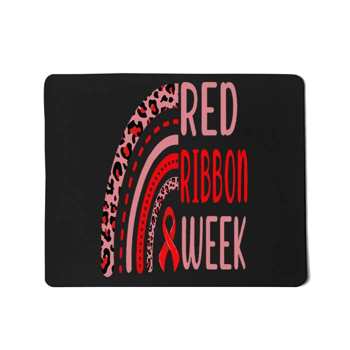 We Wear Red For Red Ribbon Week Awareness rainbow Leopard Mousepad