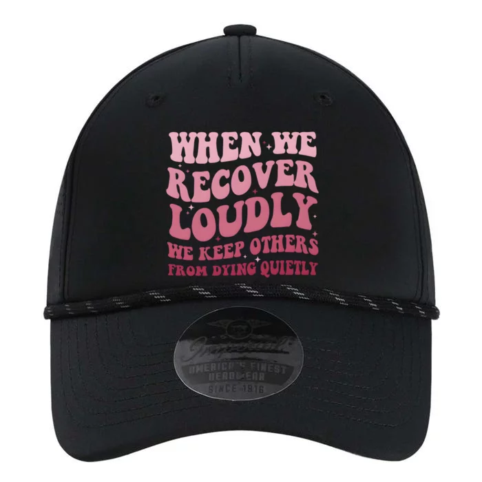 When We Recover Loudly We Keep Other From Dying Quietly Performance The Dyno Cap