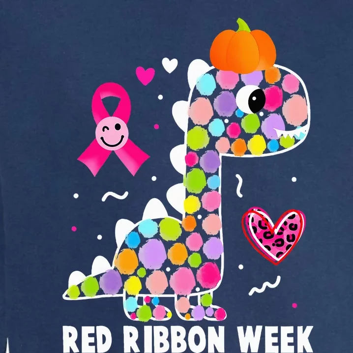 We Wear Red Ribbon Week Awareness Red Ribbon Week Garment-Dyed Sweatshirt