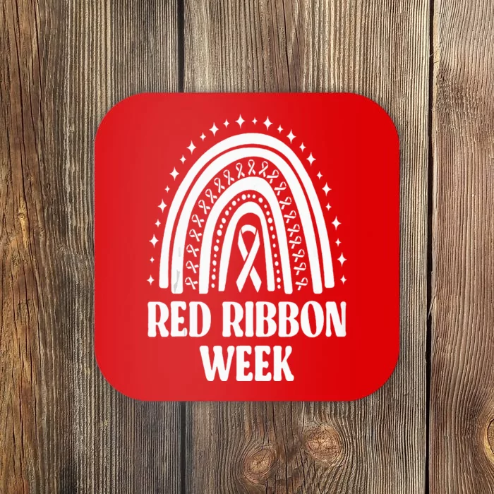 We Wear Red Ribbon Week Drug free red ribbon week Coaster