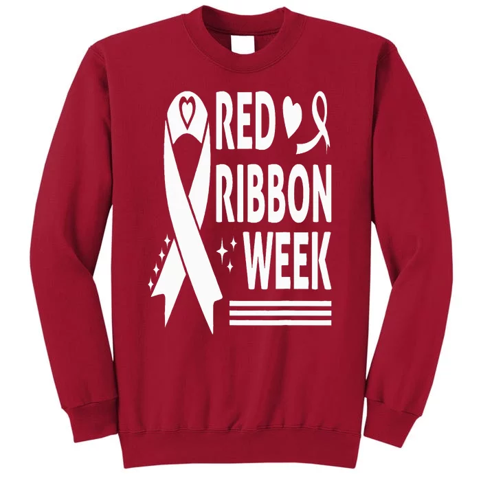 We Wear Red for Red Ribbon Week Awareness Tall Sweatshirt