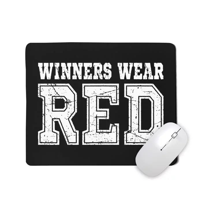 Winners Wear Red Color Team Spirit Game War Camp Parent Crew Mousepad