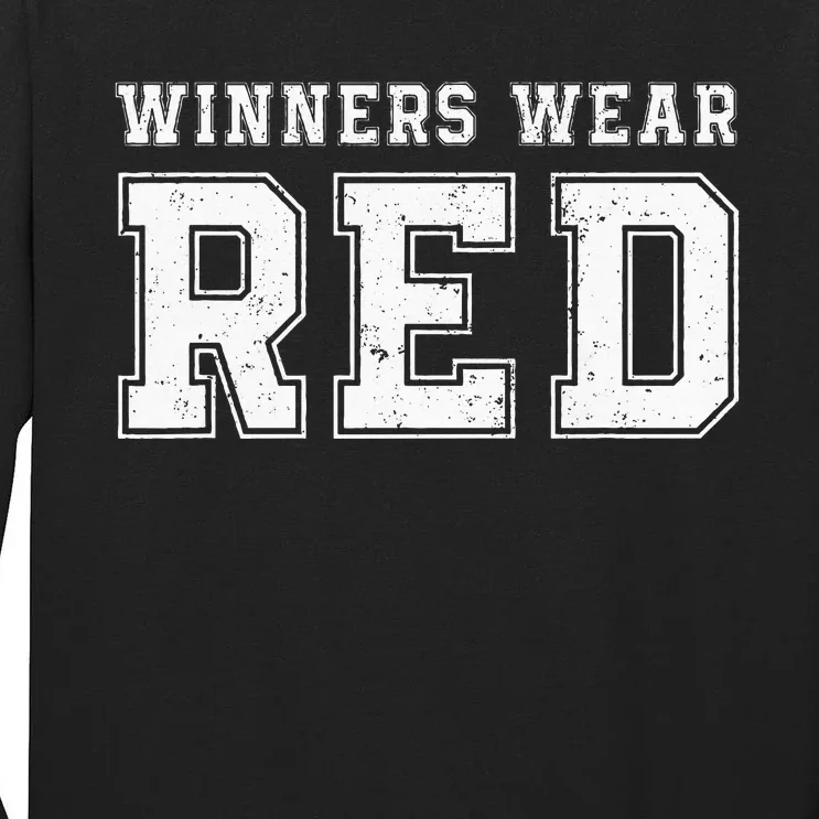 Winners Wear Red Team Spirit Game Competition Tall Long Sleeve T-Shirt