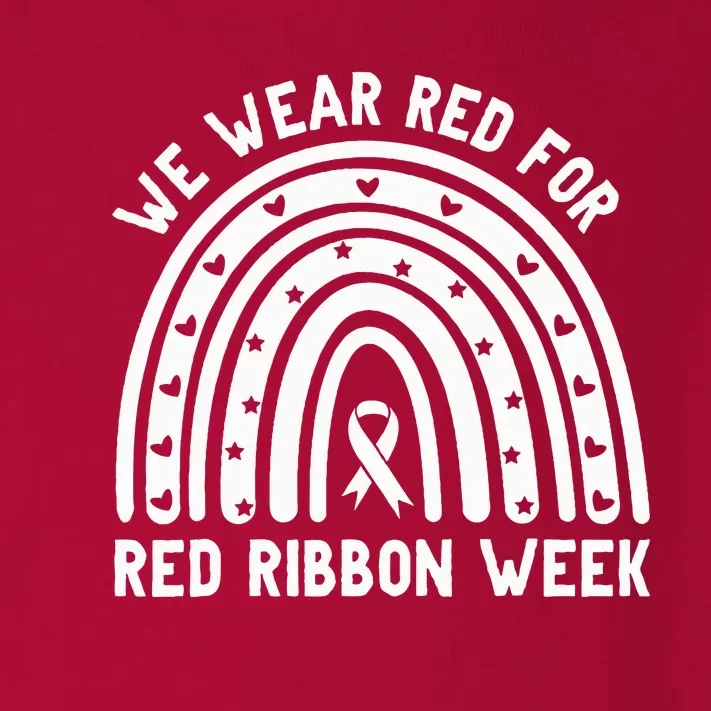 We Wear Red For Red Ribbon Week Awareness Drug Free Rainbow Toddler Long Sleeve Shirt