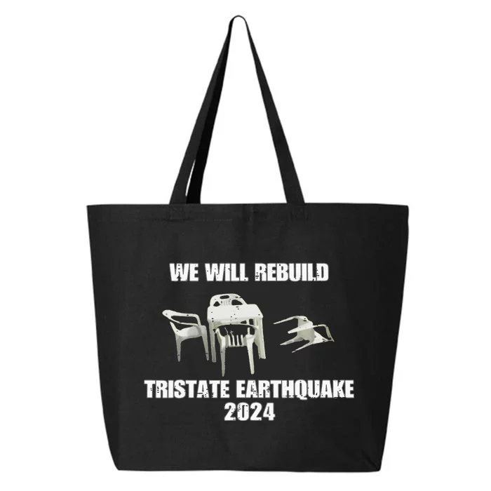 We Will Rebuild Tristate Earthquake 2024 I Survived 25L Jumbo Tote