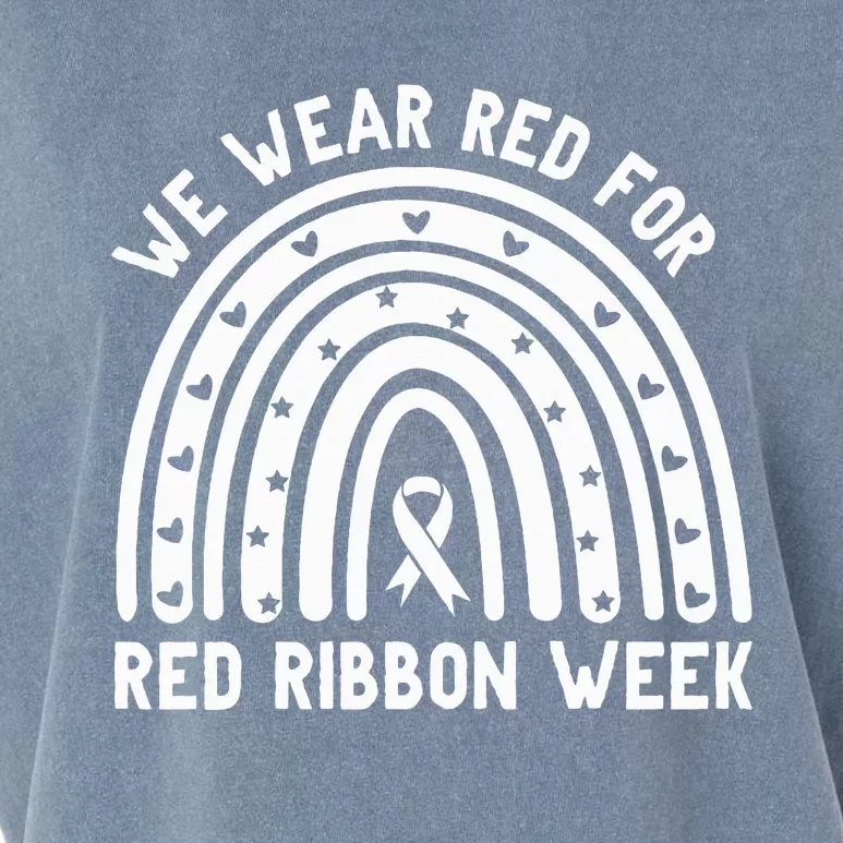 We Wear Red For Red Ribbon Week Awareness Drug Free Rainbow Garment-Dyed Women's Muscle Tee