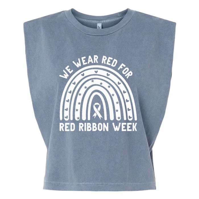 We Wear Red For Red Ribbon Week Awareness Drug Free Rainbow Garment-Dyed Women's Muscle Tee