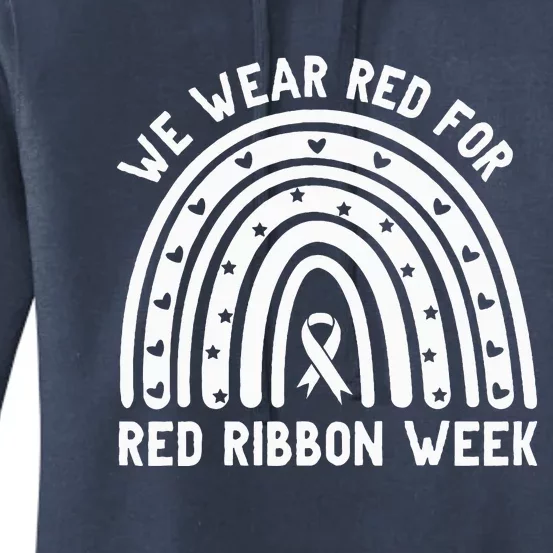 We Wear Red For Red Ribbon Week Awareness Drug Free Rainbow Women's Pullover Hoodie