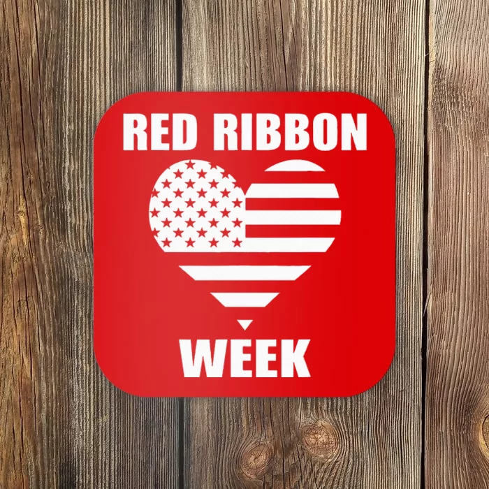 We Wear red For Red Ribbon Week Awareness American Flag Coaster