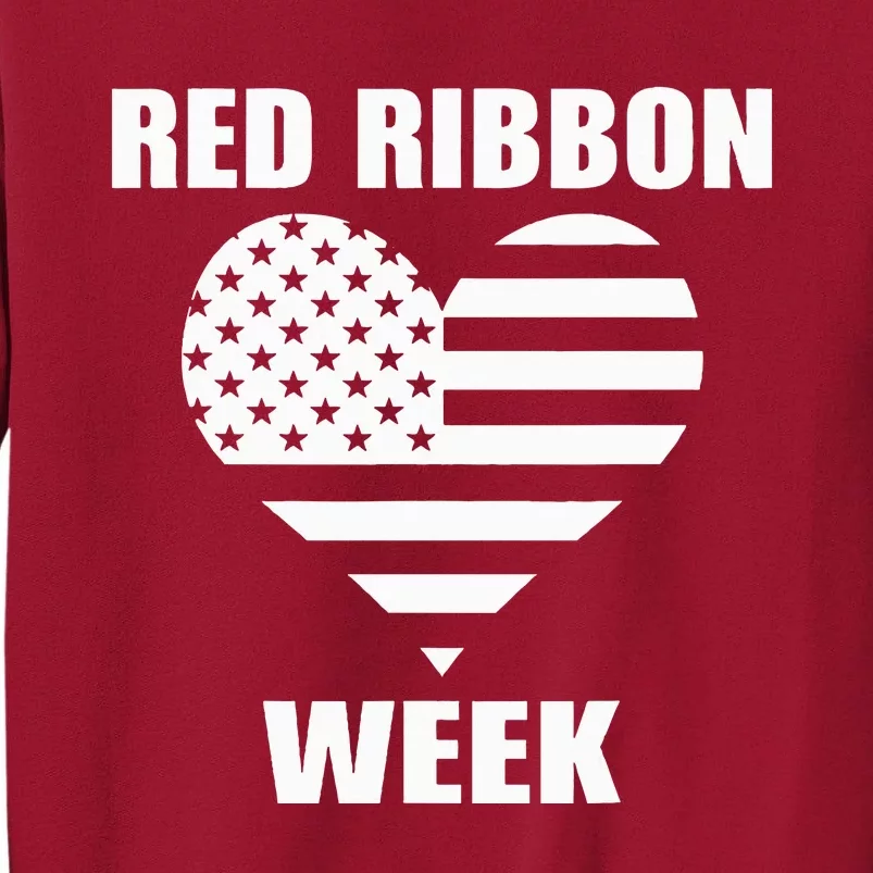 We Wear red For Red Ribbon Week Awareness American Flag Tall Sweatshirt