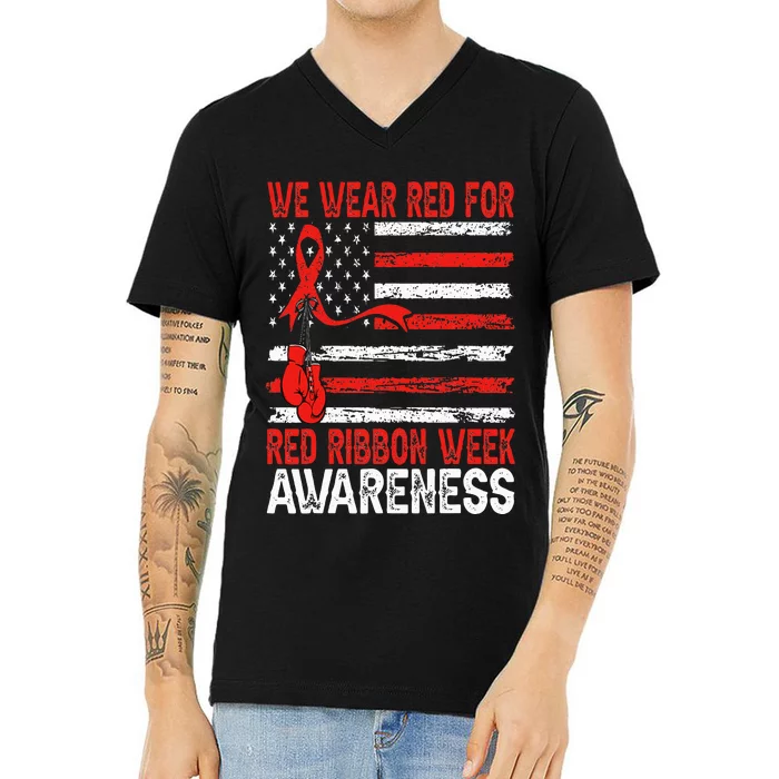 We Wear Red For Red Ribbon Week Awareness V-Neck T-Shirt