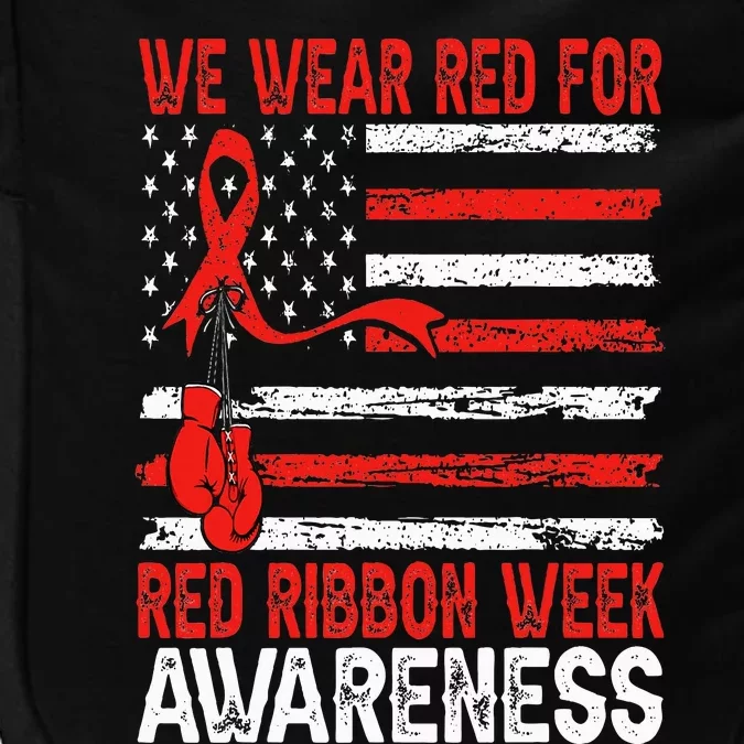 We Wear Red For Red Ribbon Week Awareness Impact Tech Backpack