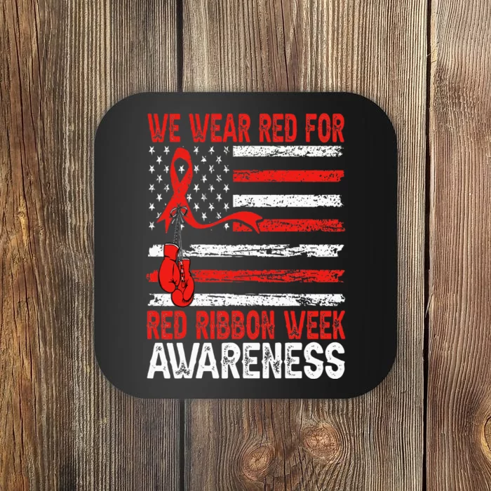 We Wear Red For Red Ribbon Week Awareness Coaster