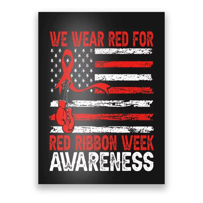 We Wear Red For Red Ribbon Week Awareness Poster