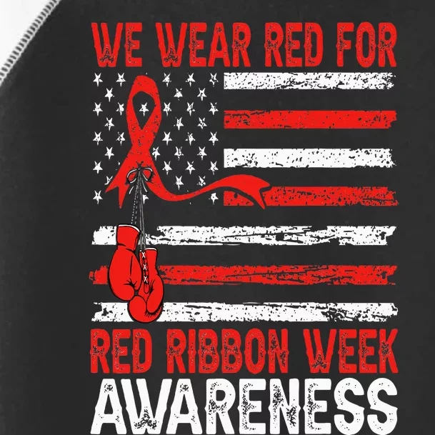 We Wear Red For Red Ribbon Week Awareness Toddler Fine Jersey T-Shirt