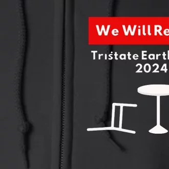 We Will Rebuild Tristate Earthquake 2024 I Survived Funny Full Zip Hoodie