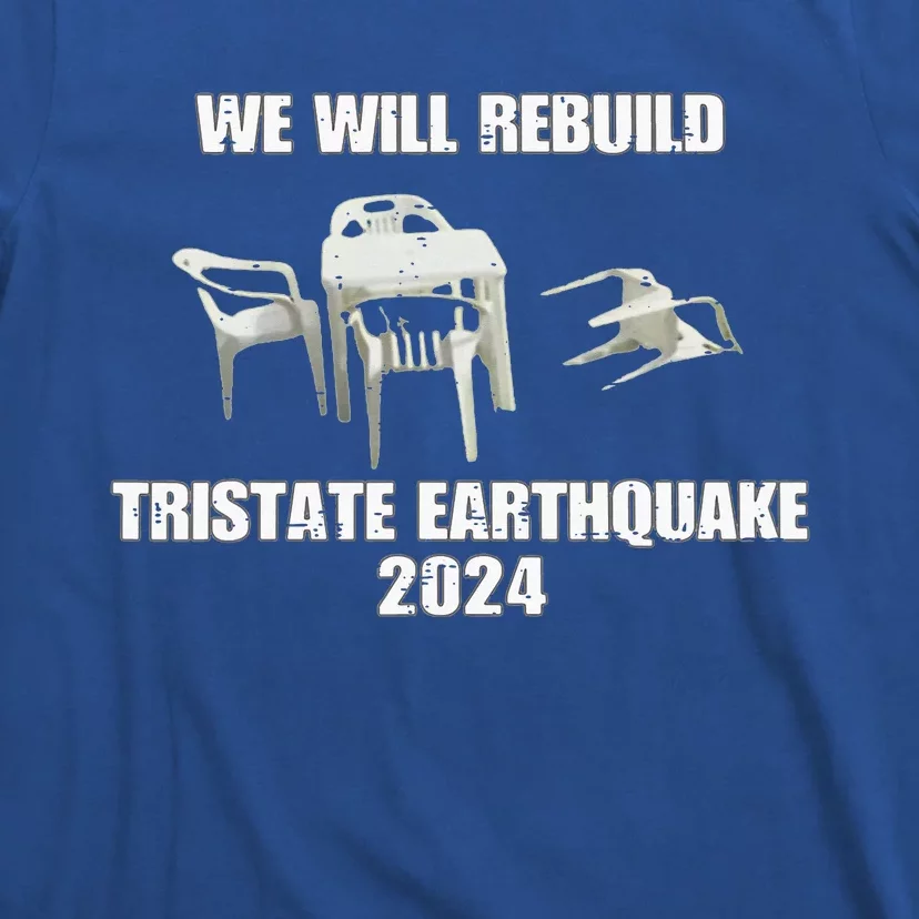 We Will Rebuild Tristate Earthquake 2024 T-Shirt