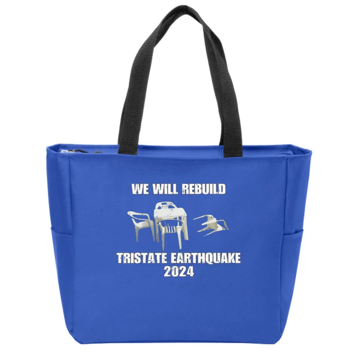 We Will Rebuild Tristate Earthquake 2024 Zip Tote Bag