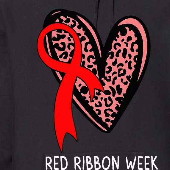 We Wear Red For Red Ribbon Week Awareness Leopard Premium Hoodie