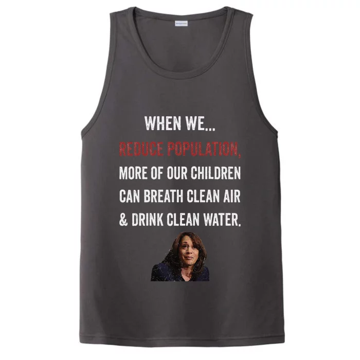 When We Reduce Population Kamala Harris Said Funny Saying Performance Tank