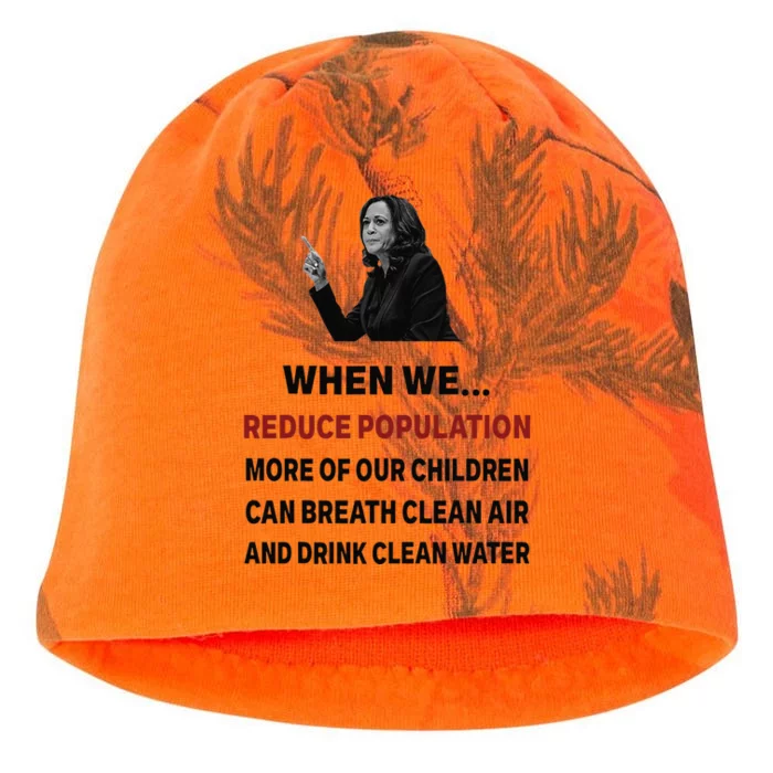 When We Reduce Population Kamala Harris Said Funny Saying Kati - Camo Knit Beanie