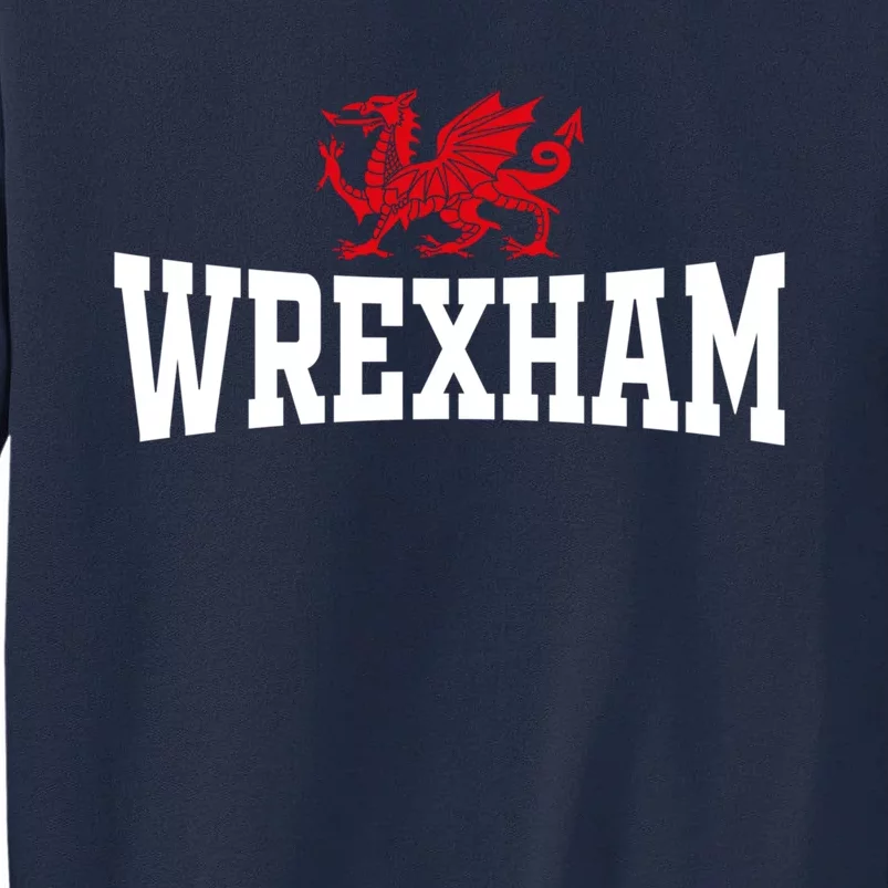 Wrexham Wales Red Dragon Wrecsam Tall Sweatshirt